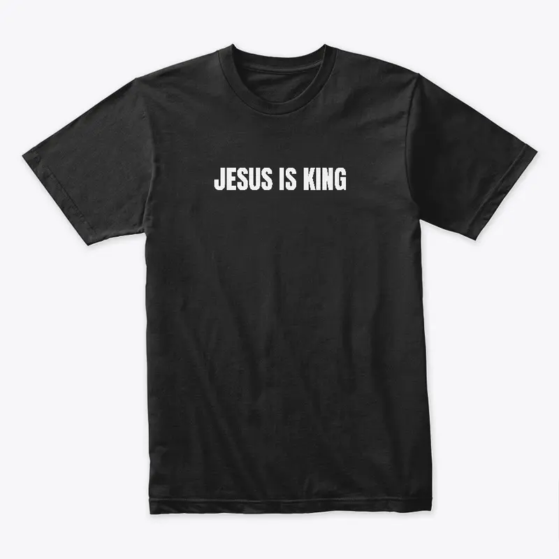 Jesus is King Shirt